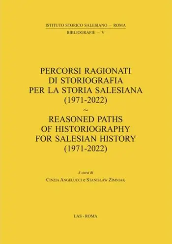 Percorsi ragionati di storiografia per la storia salesiana (1971-2022) Flitsaanbieding