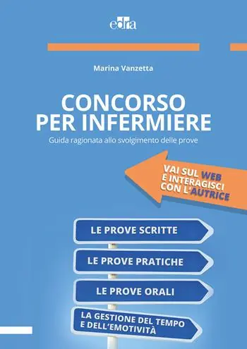 Concorso per infermiere. Guida ragionata allo svolgimento delle prove Direct Beschikbaar