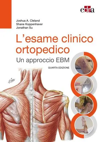 L‘esame clinico ortopedico. Un approccio EBM Weekendaanbieding