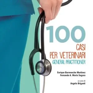 100 casi per veterinari general practitioner Hete Deal