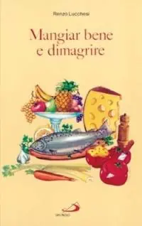 Meest Verkocht Mangiar bene e dimagrire